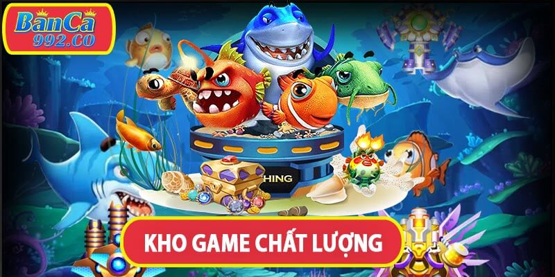 Kho game chất lượng