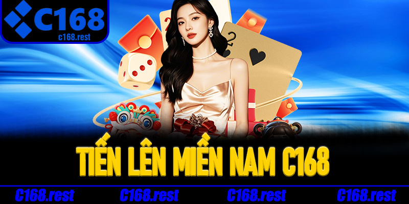 Tiến Lên Miền Nam C168